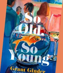 So Old, So Young by Grant Ginder, book cover